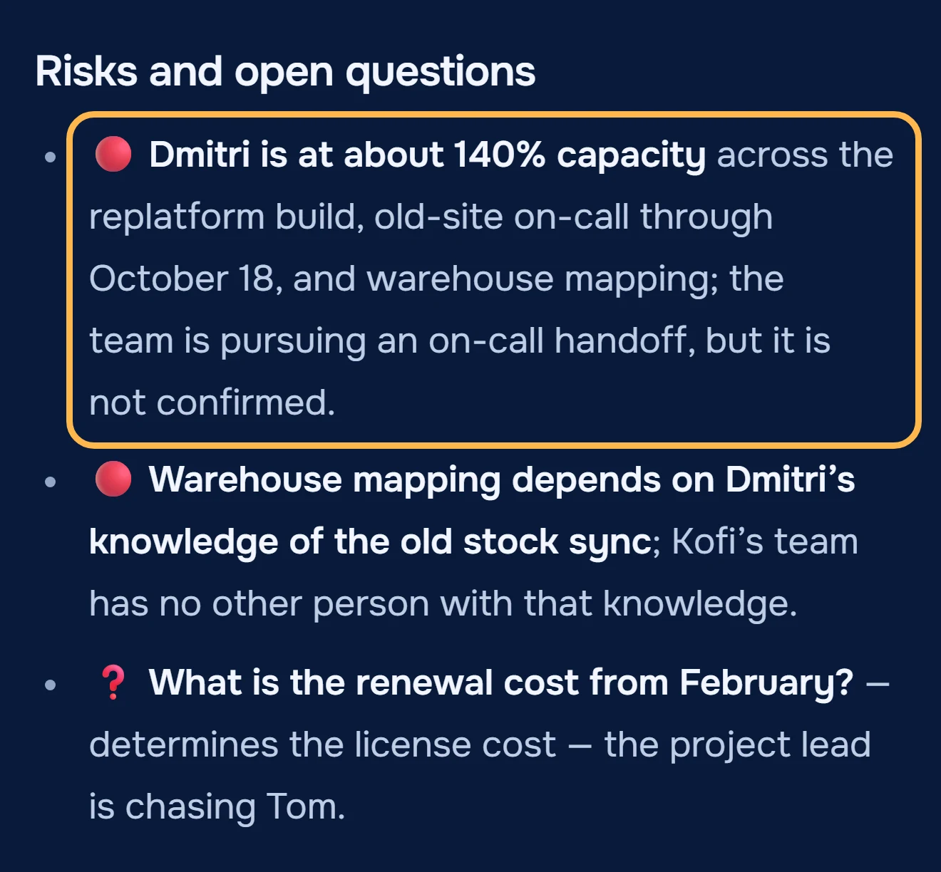 Risks and open questions from the week-2 status notes: Dmitri is at about 140% capacity, and the warehouse mapping depends on his knowledge of the old stock sync