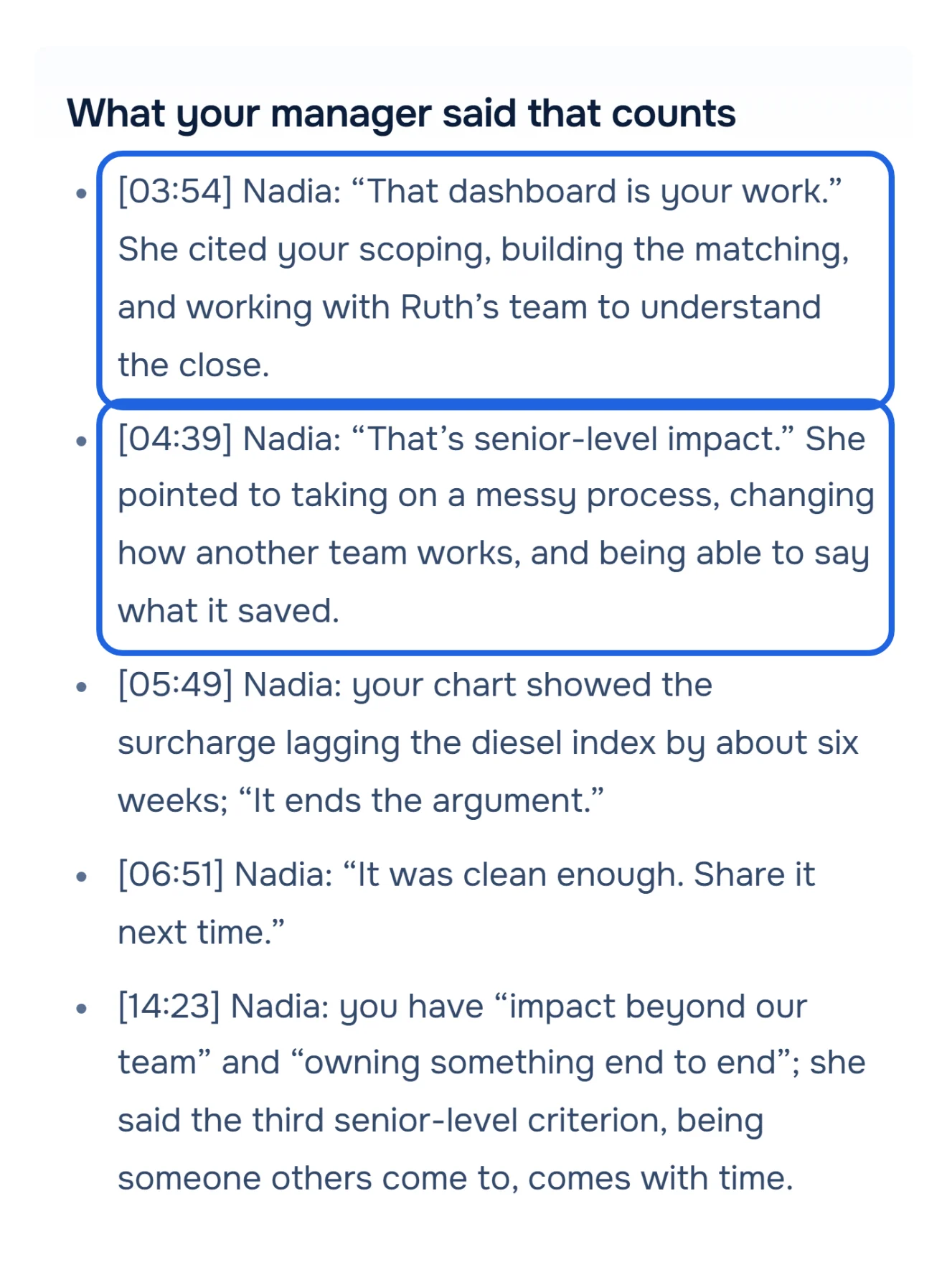 What your manager said that counts block from the May notes of a demo 1:1: Nadia's words at 03:54 and 04:39 highlighted, with three more quotes