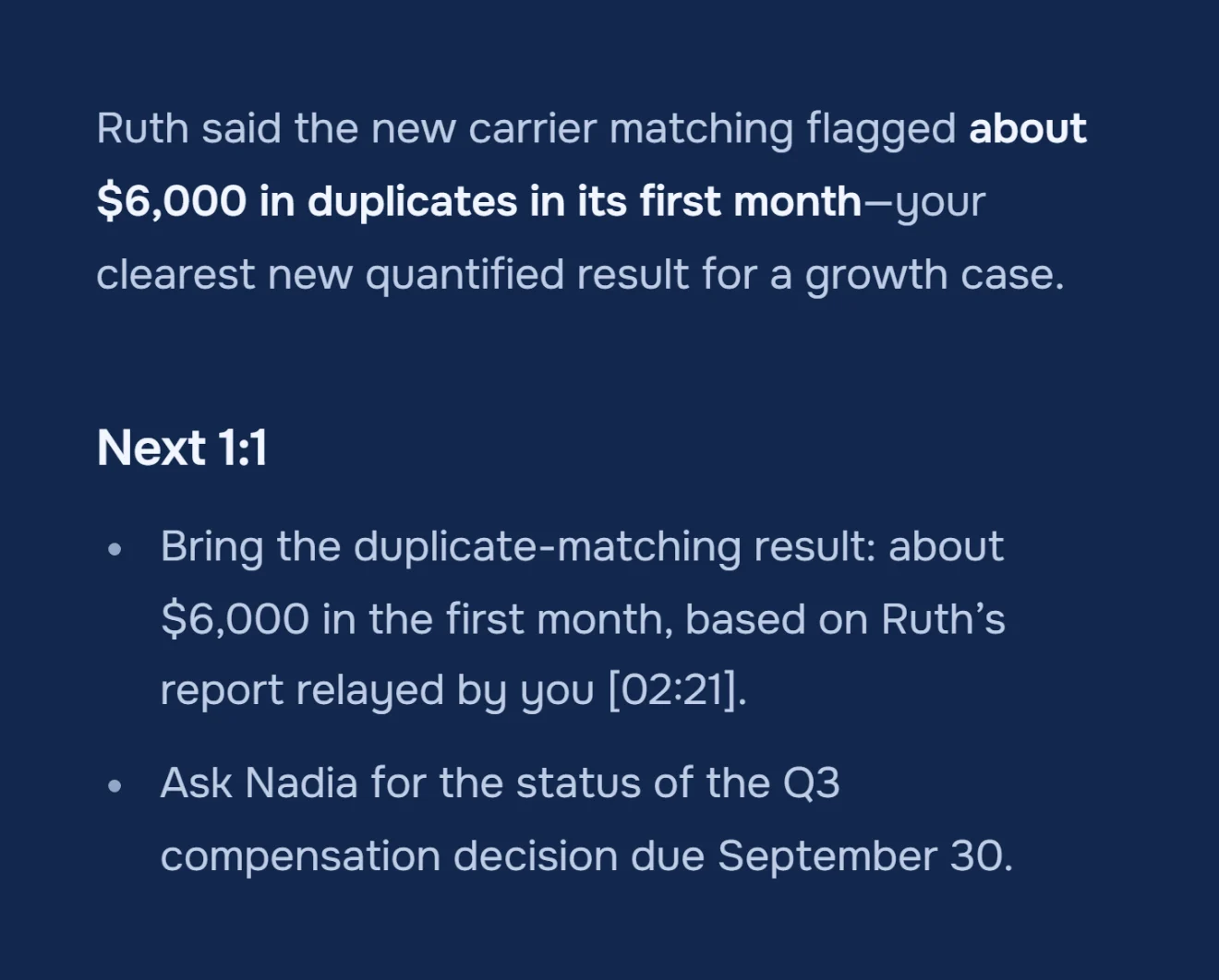 Outcome and Next 1:1 blocks from the September notes of a demo 1:1: the $6,000 of duplicates in the first month, to bring to the next 1:1