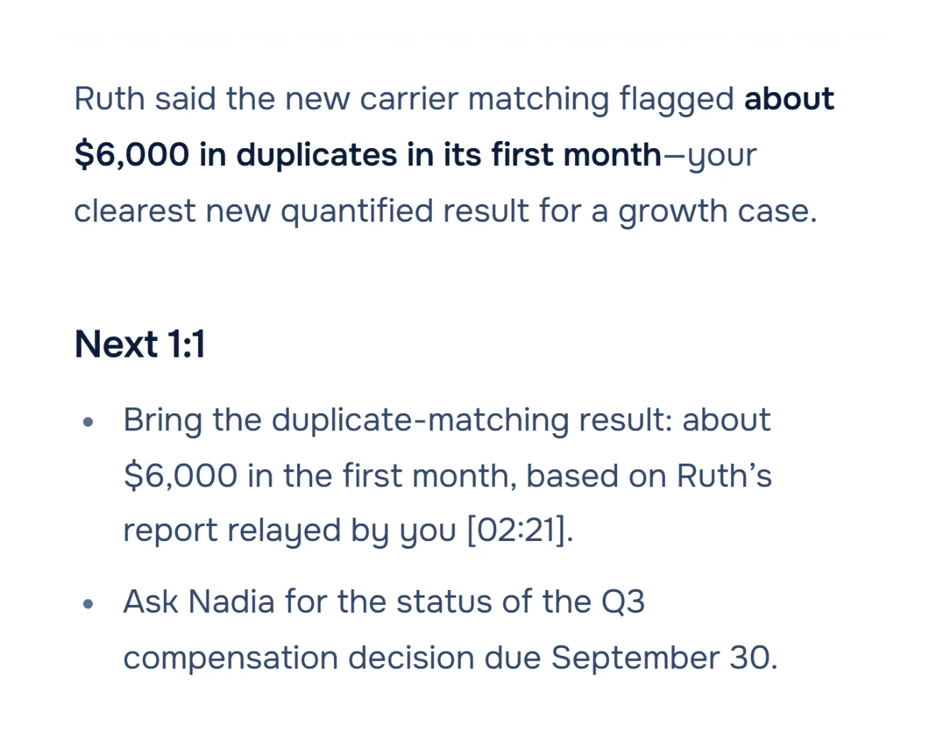 Outcome and Next 1:1 blocks from the September notes of a demo 1:1: the $6,000 of duplicates in the first month, to bring to the next 1:1